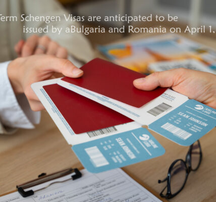 Short-Term Schengen Visas are anticipated to be issued by Bulgaria and Romania on April 1, 2024